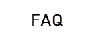 FAQ